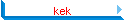 kek